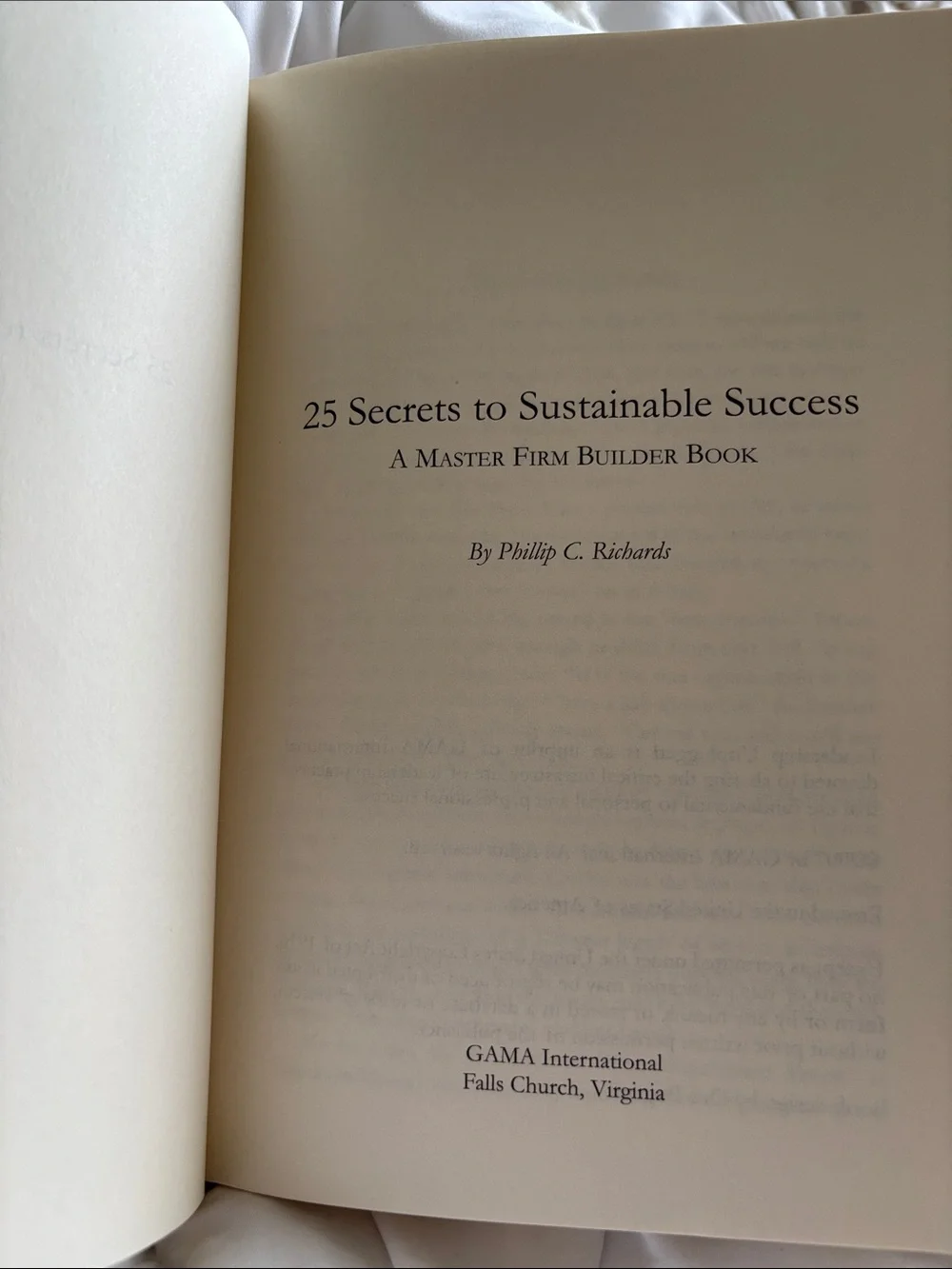 25 SECRETS TO SUSTAINABLE SUCCESS Hardback Book by Phillip C. Richard